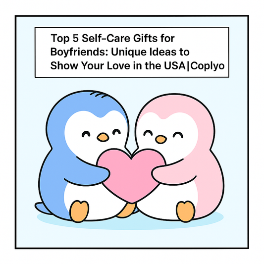Top 5 Self-Care Gifts for Boyfriends: Unique Ideas to Show Your Love in the USA | Coplyo