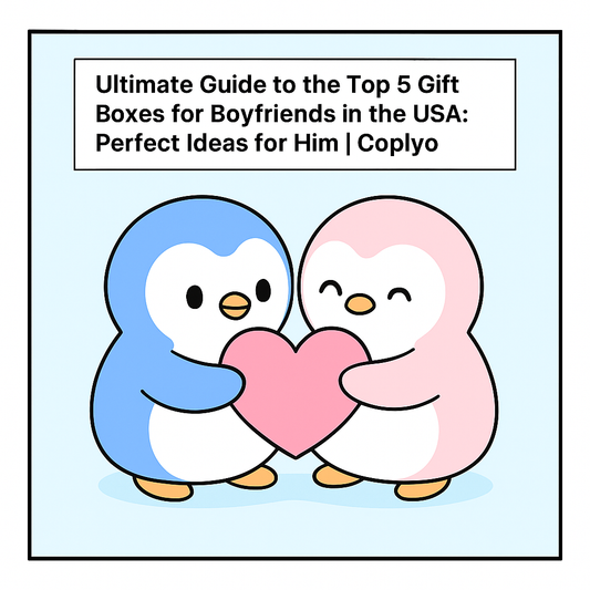 Ultimate Guide to the Top 5 Gift Boxes for Boyfriends in the USA: Perfect Ideas for Him | Coplyo