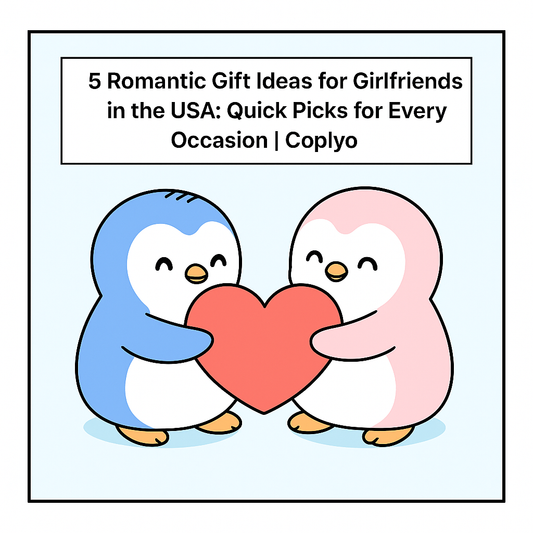 5 Romantic Gift Ideas for Girlfriends in the USA: Quick Picks for Every Occasion | Coplyo