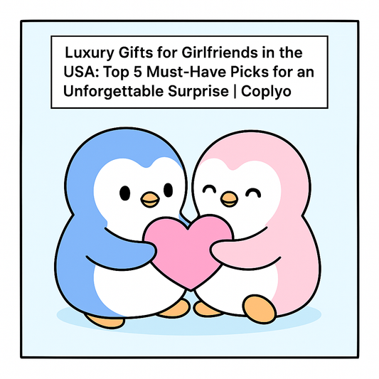 Luxury Gifts for Girlfriends in the USA: Top 5 Must-Have Picks for an Unforgettable Surprise | Coplyo