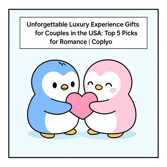 Unforgettable Luxury Experience Gifts for Couples in the USA: Top 5 Picks for Romance | Coplyo
