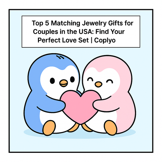 Top 5 Matching Jewelry Gifts for Couples in the USA: Find Your Perfect Love Set | Coplyo