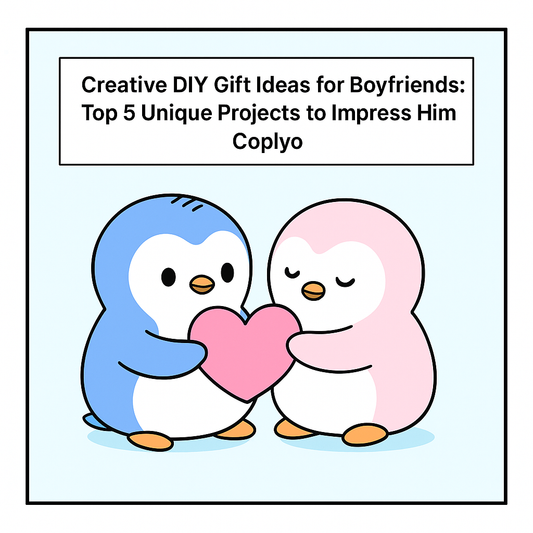 Creative DIY Gift Ideas for Boyfriends: Top 5 Unique Projects to Impress Him | Coplyo