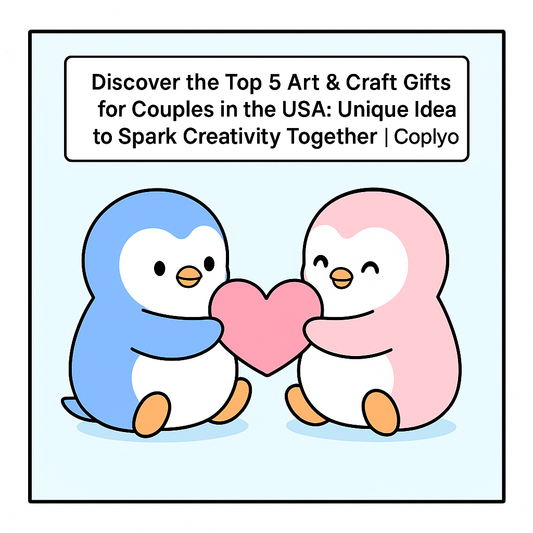 Discover the Top 5 Art & Craft Gifts for Couples in the USA: Unique Ideas to Spark Creativity Together | Coplyo