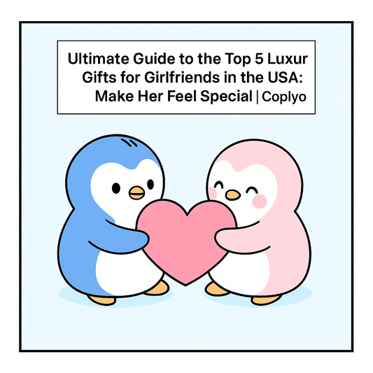 Ultimate Guide to the Top 5 Luxury Gifts for Girlfriends in the USA: Make Her Feel Special | Coplyo