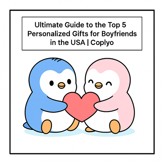 Ultimate Guide to the Top 5 Personalized Gifts for Boyfriends in the USA | Coplyo
