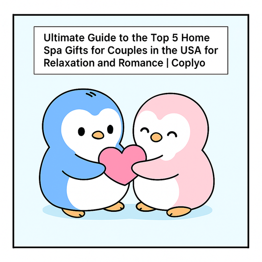 Ultimate Guide to the Top 5 Home Spa Gifts for Couples in the USA for Relaxation and Romance | Coplyo