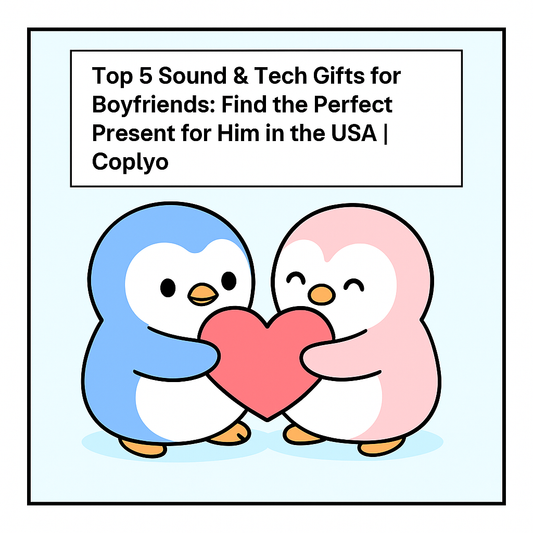 Top 5 Sound & Tech Gifts for Boyfriends: Find the Perfect Present for Him in the USA | Coplyo