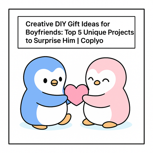 Creative DIY Gift Ideas for Boyfriends: Top 5 Unique Projects to Surprise Him | Coplyo
