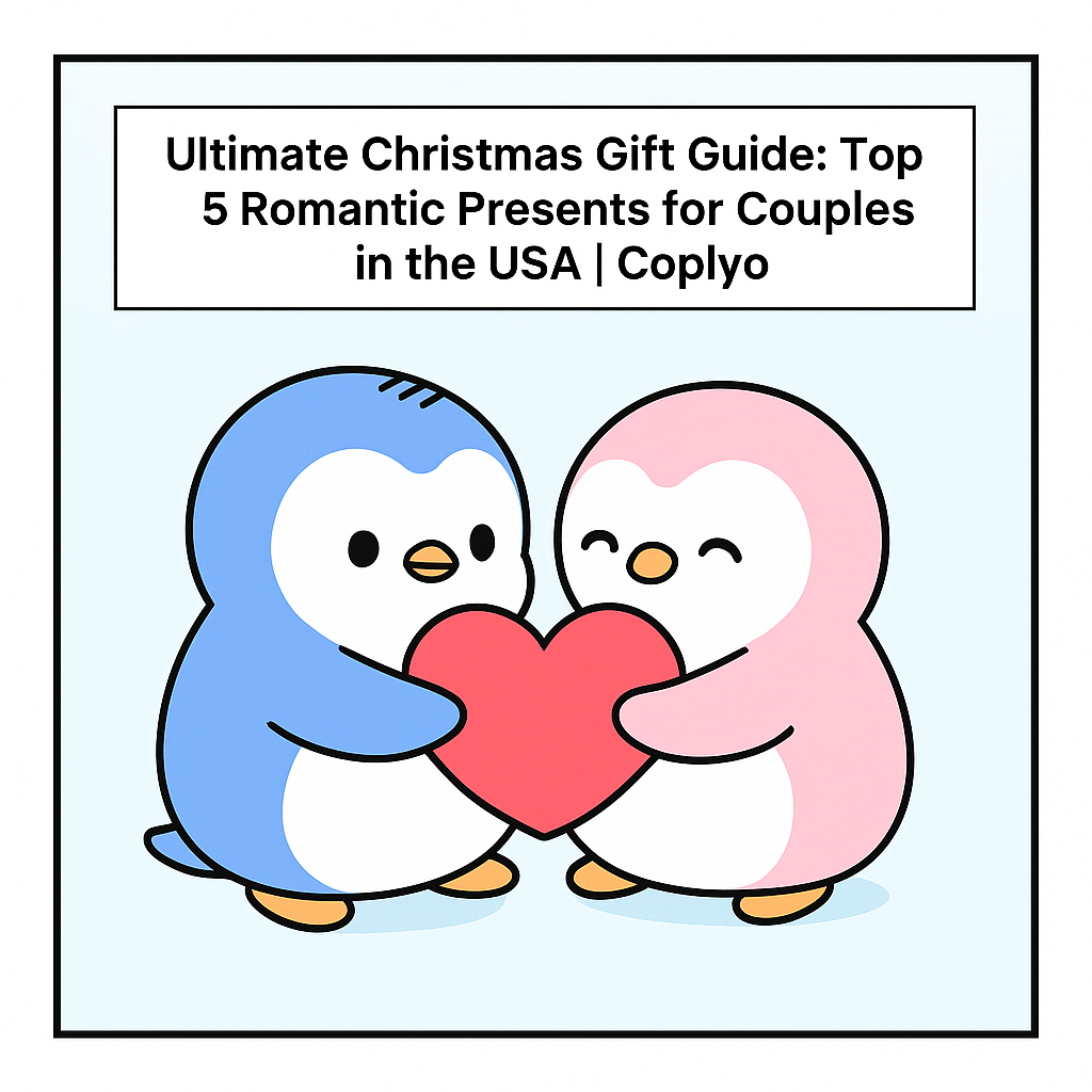 Ultimate Christmas Gift Guide: Top 5 Romantic Presents for Couples in the USA | Coplyo