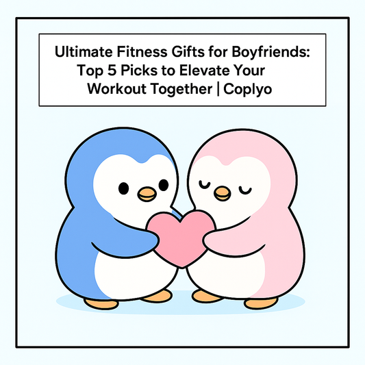 Ultimate Fitness Gifts for Boyfriends: Top 5 Picks to Elevate Your Workout Together | Coplyo