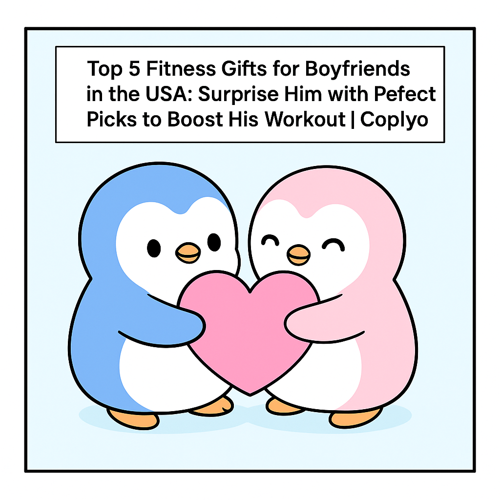 Top 5 Fitness Gifts for Boyfriends in the USA: Surprise Him with Perfect Picks to Boost His Workout | Coplyo