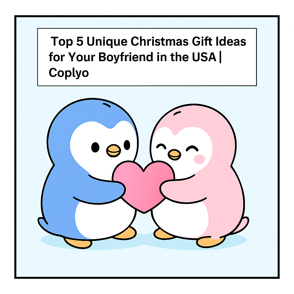 Top 5 Unique Christmas Gift Ideas for Your Boyfriend in the USA | Coplyo