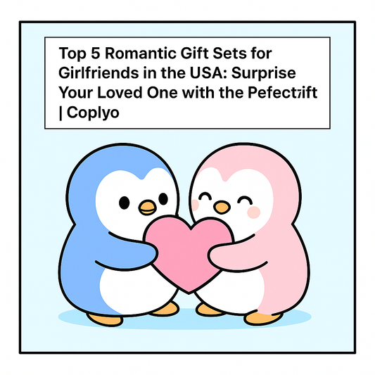 Top 5 Romantic Gift Sets for Girlfriends in the USA: Surprise Your Loved One with the Perfect Gift | Coplyo