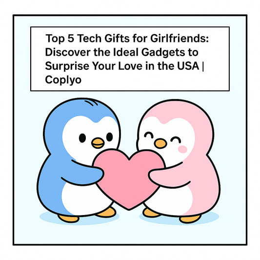 Top 5 Tech Gifts for Girlfriends: Discover the Ideal Gadgets to Surprise Your Love in the USA | Coplyo