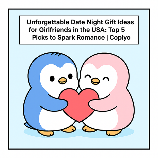 Unforgettable Date Night Gift Ideas for Girlfriends in the USA: Top 5 Picks to Spark Romance | Coplyo