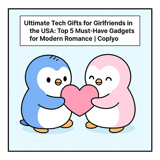 Ultimate Tech Gifts for Girlfriends in the USA: Top 5 Must-Have Gadgets for Modern Romance | Coplyo