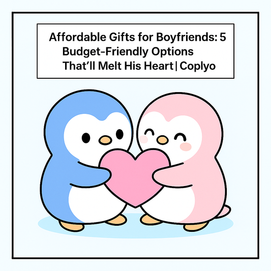 Affordable Gifts for Boyfriends: 5 Budget-Friendly Options That’ll Melt His Heart | Coplyo