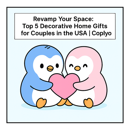 Revamp Your Space: Top 5 Decorative Home Gifts for Couples in the USA | Coplyo