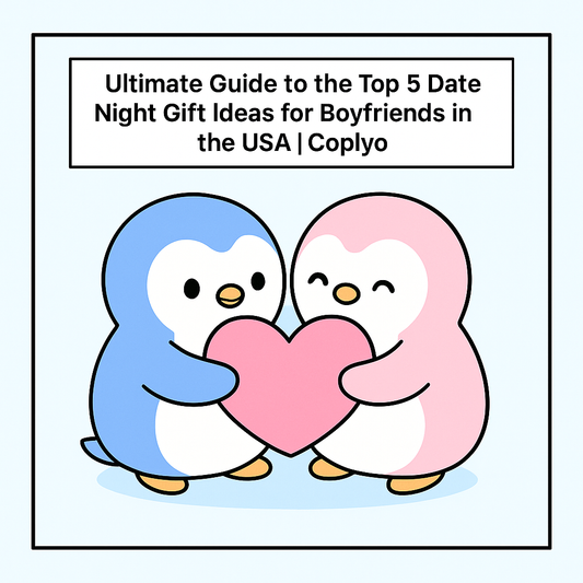 Ultimate Guide to the Top 5 Date Night Gift Ideas for Boyfriends in the USA | Coplyo