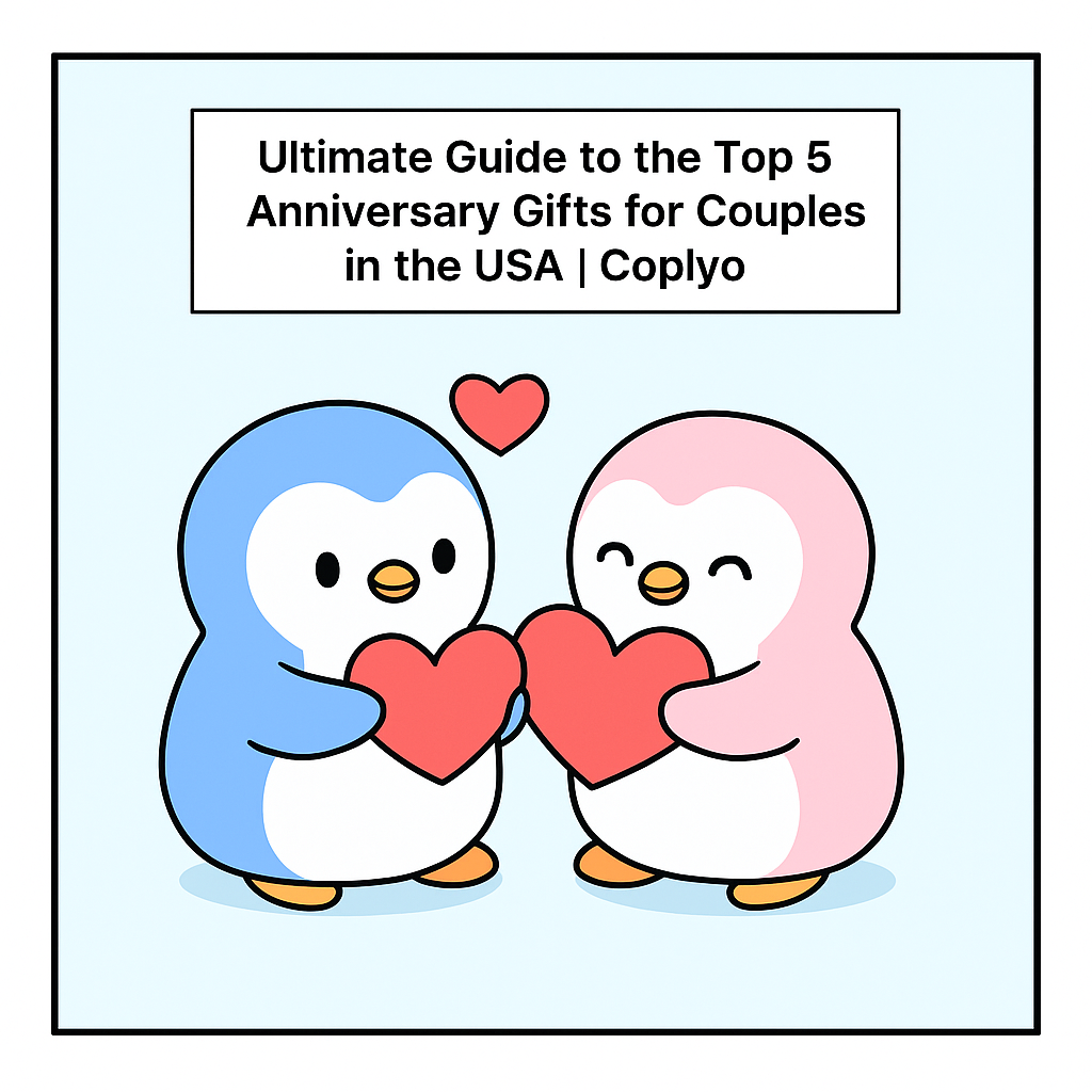 Ultimate Guide to the Top 5 Anniversary Gifts for Couples in the USA | Coplyo