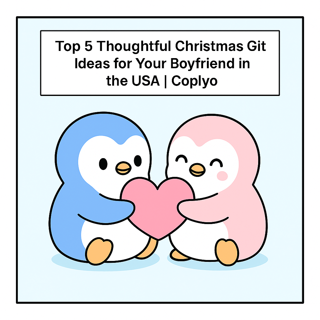 Top 5 Thoughtful Christmas Gift Ideas for Your Boyfriend in the USA | Coplyo