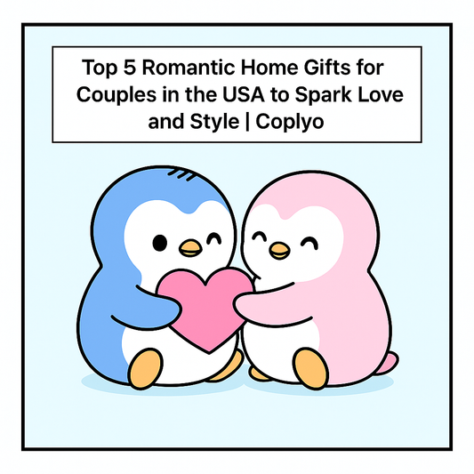 Top 5 Romantic Home Gifts for Couples in the USA to Spark Love and Style | Coplyo