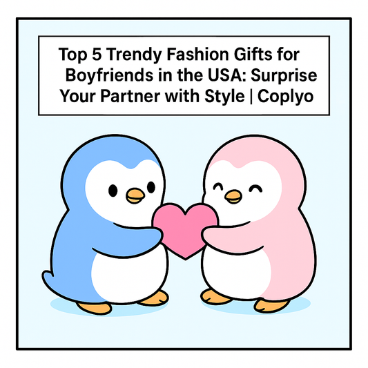 Top 5 Trendy Fashion Gifts for Boyfriends in the USA: Surprise Your Partner with Style | Coplyo