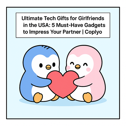 Ultimate Tech Gifts for Girlfriends in the USA: 5 Must-Have Gadgets to Impress Your Partner | Coplyo