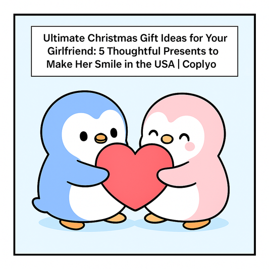 Ultimate Christmas Gift Ideas for Your Girlfriend: 5 Thoughtful Presents to Make Her Smile in the USA | Coplyo