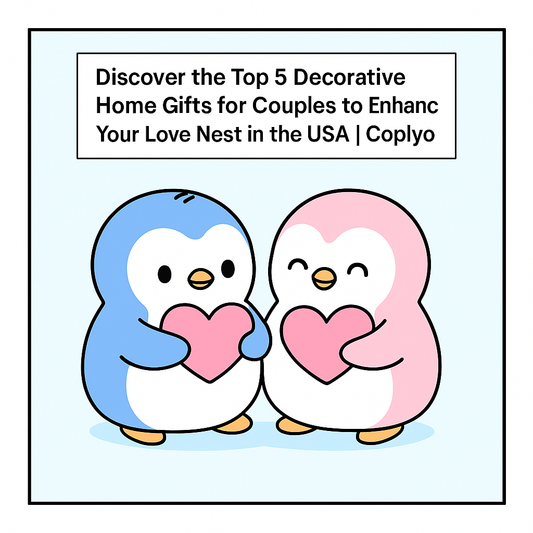 Discover the Top 5 Decorative Home Gifts for Couples to Enhance Your Love Nest in the USA | Coplyo