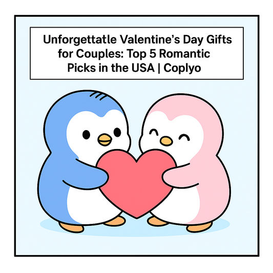 Unforgettable Valentine's Day Gifts for Couples: Top 5 Romantic Picks in the USA | Coplyo